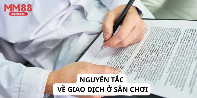 Nguyên tắc về giao dịch ở sân chơi
