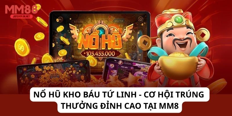 Nổ Hũ Kho Báu Tứ Linh