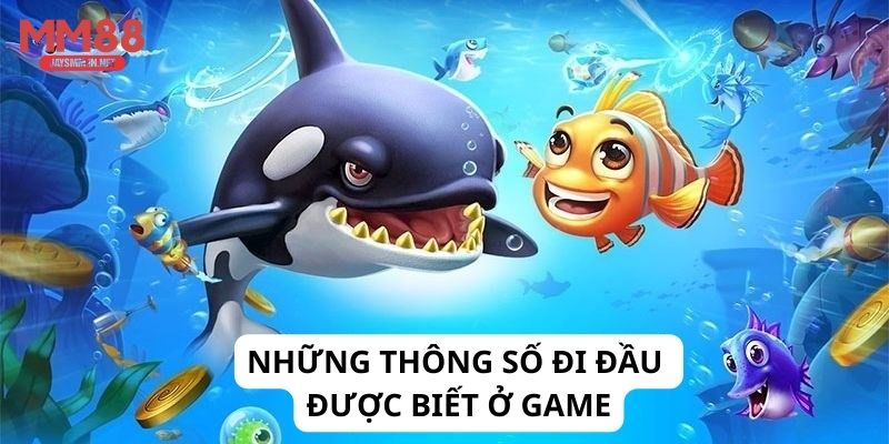 Những thông số đi đầu được biết ở game