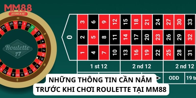 Những thông tin cần nắm trước khi chơi Roulette tại MM88